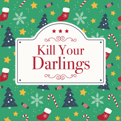 Kill Your Darlings