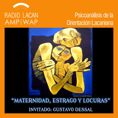 episode Conferencia de Gustavo Dessal en el XIIº Coloquio de la NEL-Bolivia: “Observaciones sobre el sadismo moral y la función del superyó en algunas formas de violencia”.  - Episodio 1 artwork