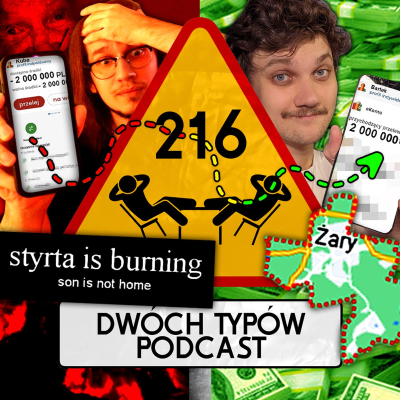 episode Spaliłem STYRTĘ za 2 MILIONY ZŁOTYCH | Epizod 216 artwork