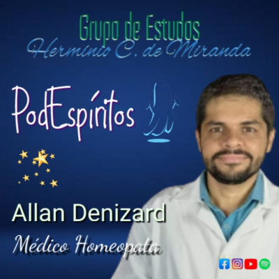 episode PodEspíritos Ep. 2 - Allan Denizard - médico homeopata artwork