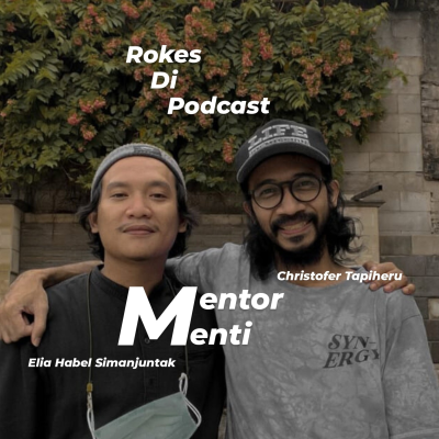 episode Rokes Di Podcast "Mentormenti" : (ada apa dengan mujizat pertama? 2/2) artwork