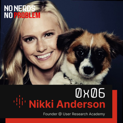 episode Becoming a User Research expert and VALIDATING BEFORE YOU BUILD with Nikki Andersen-Stanier, Founder @ User Research Academy - 1x06 artwork