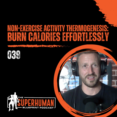 episode Non-Exercise Activity Thermogenesis: Burn Calories Effortlessly artwork