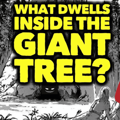 episode What is the organism inside the giant tree in the forest? artwork
