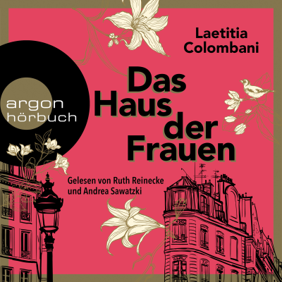 Das Haus der Frauen (Ungekürzte Lesung)