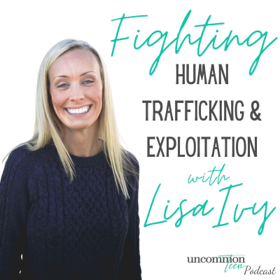 episode 163. Fighting Human Trafficking & Exploitation with Lisa Ivy Part 1 artwork