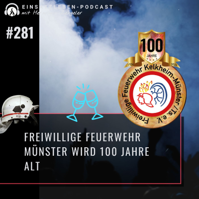 episode Freiwillige Feuerwehr Münster feiert 100-jähriges Bestehen - Interviewfolge artwork