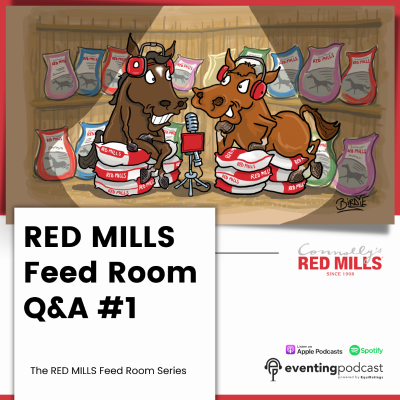 episode Eventing Podcast Classics: RED MILLS Feed Room Q&A #1 artwork