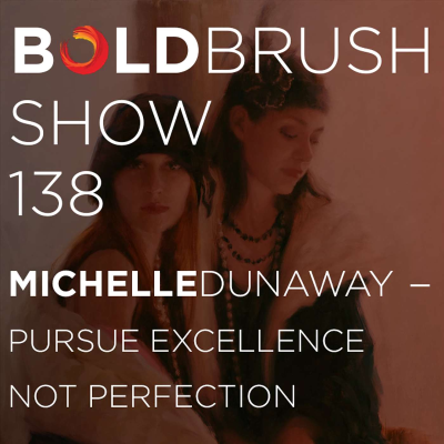 episode 138 Michelle Dunaway — Pursue Excellence, Not Perfection artwork