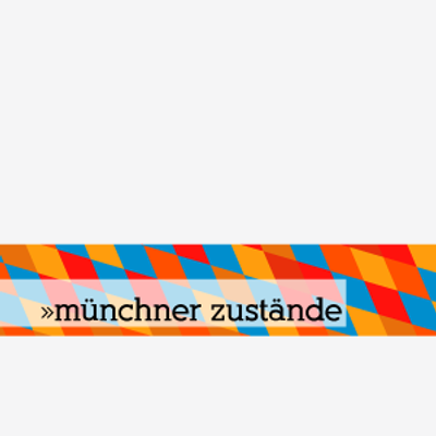 Münchner Zustände