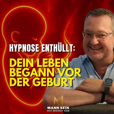 episode Hypnose enthüllt: Dein Leben begann vor der Geburt - #219 artwork