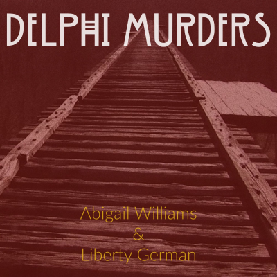 episode Delphi Murders Trial /// Part 1 /// 800 artwork