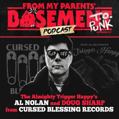 episode FMPB57: Guests Al Nolan and Doug Smart - Cursed Blessings Records, Trigger Happy
(2021) artwork