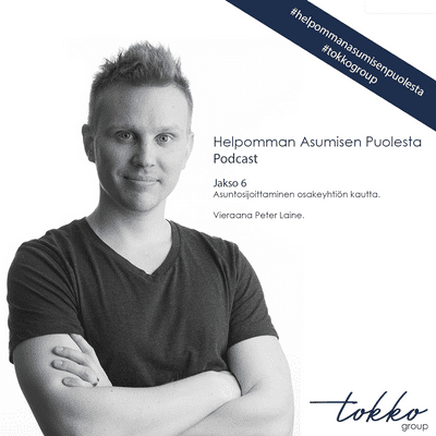 episode Jakso 6. Asuntosijoittaminen osakeyhtiön kautta. Vieraana Peter Laine. artwork