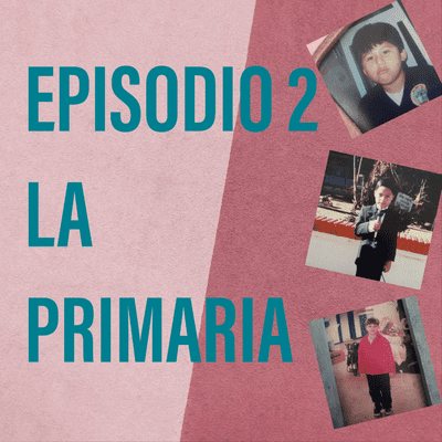 episode LA PRIMARIA artwork