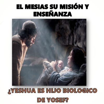 episode ¿YESHUA ES HIJO BIOLOGICO DE YOSEF? artwork