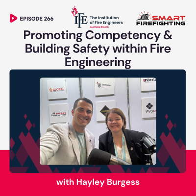 episode Episode 266: Promoting Competency and Building Safety within Fire Engineering with Hayley Burgess artwork