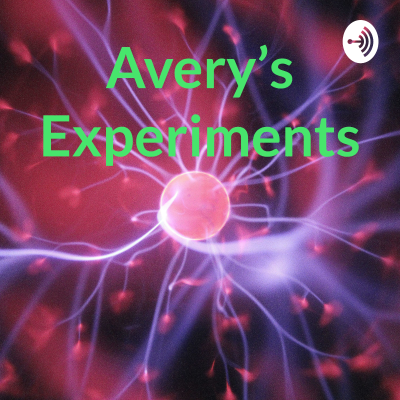 Avery's Experiments