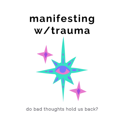 episode Manifesting With Trauma: Do Bad Thoughts Hold Us Back? (Luke 9:51) artwork