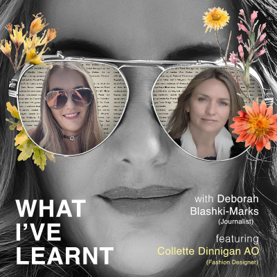 episode What I've Learnt - Collette Dinningan artwork