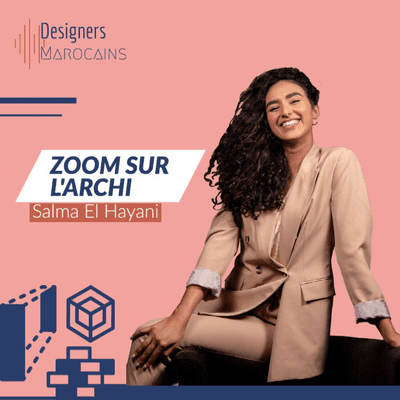 episode [CHRONIQUE] Zoom sur l’Archi - Salma EL Hayani | #2 Le vitrage artwork