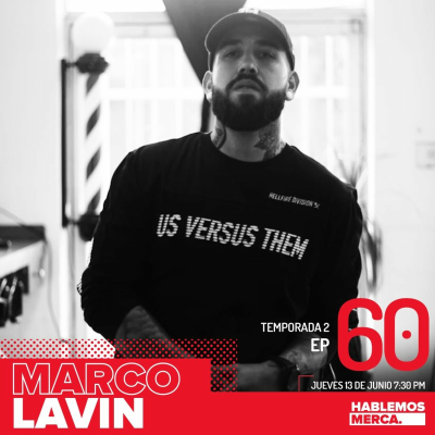 episode Ep 60 - Hablemos Merca Con Marco Lavin artwork
