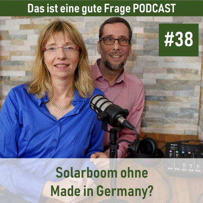 episode Solarboom ohne Made in Germany? artwork
