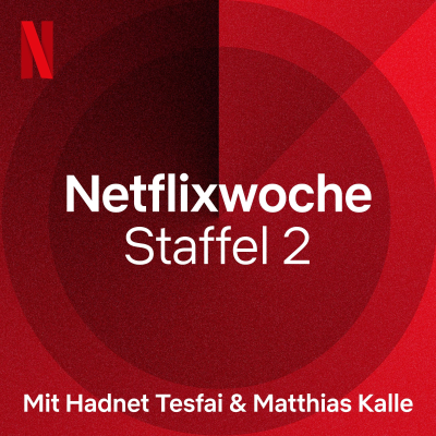 episode Trailer: Netflixwoche Staffel 2 - ab 9.9. artwork