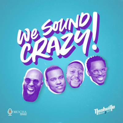 We Sound Crazy Podcast