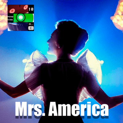 episode 7x13 10 Minutitos de Mrs America artwork
