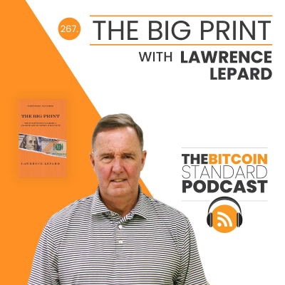 episode 267. The Big Print with Lawrence Lepard artwork