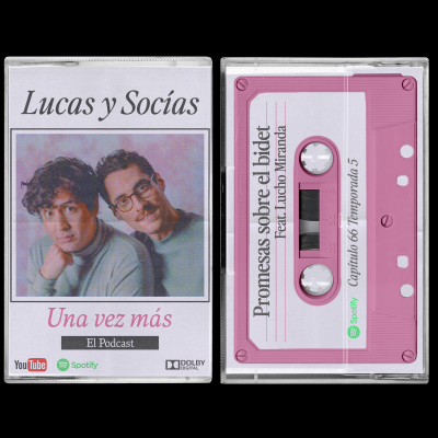 episode Promesas sobre el bidet Feat. Lucho Miranda | Lucas y Socias, Una Vez Más | #T05 #EP66 artwork