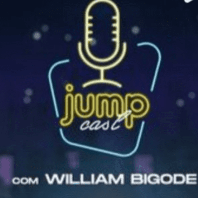 episode Jump Cast - William Bigode artwork