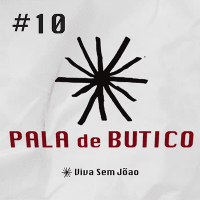 episode #10 Viva Sem João artwork