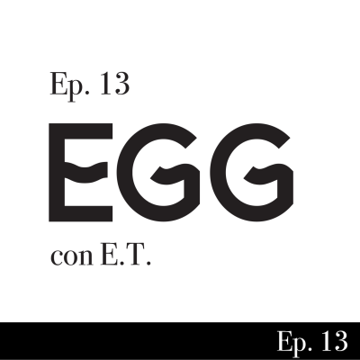 episode Ep. 13 - Egg artwork