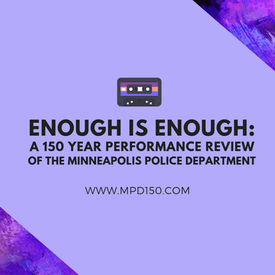 episode Enough is Enough: A 150-Year Performance Review of the Minneapolis Police Department artwork