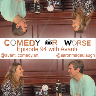episode Comedy or Worse Episode 94 with Avanti artwork