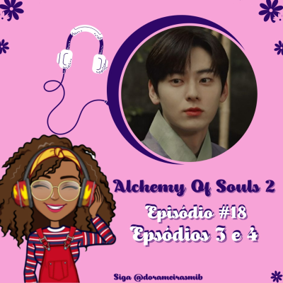 episode Alchemy Of Souls Parte 2 (Eps 3e4) #Eps18 artwork