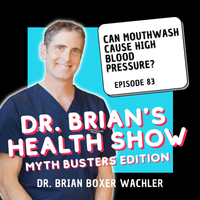 episode 083 - Can Mouthwash Raise Your Blood Pressure? artwork