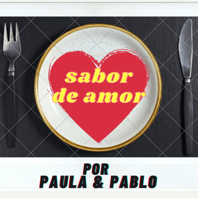 episode Sabor de amor por Paula y Pablo artwork
