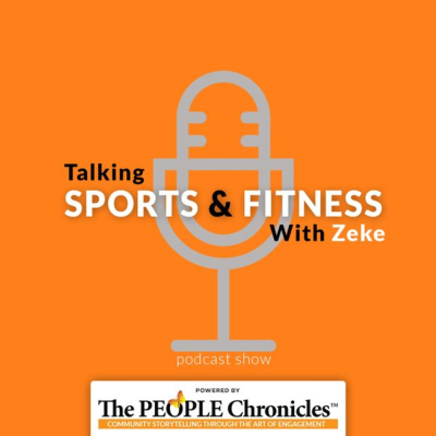 episode Talking Sport and Fitness with Zeke | Meet Dr. Adam Feldman artwork