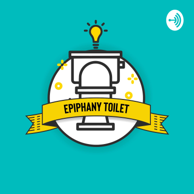 episode Epiphany Toilet - Ep 3 - "Tenacity verses Talent" artwork