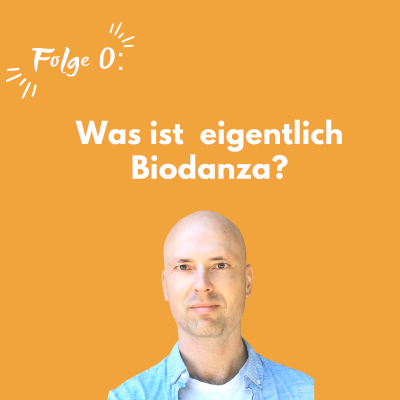 episode #000 Willkommen zum Podcast - Und was ist eigentlich Biodanza? artwork