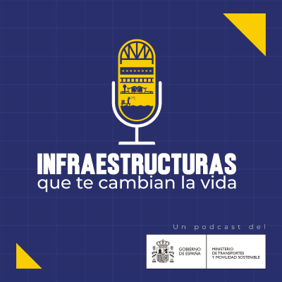 Infraestructuras que te cambian la vida