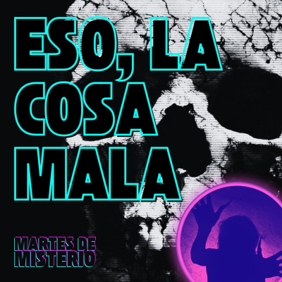 episode EP.215: ESO, la cosa mala artwork