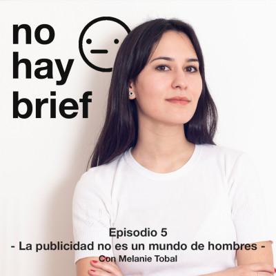 episode Episodio 5 - La publicidad no es un mundo de hombres artwork