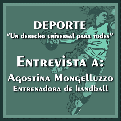 episode ENTREVISTA AGOSTINA MONGELLUZZO ENTRENADORA DE HANDBALL artwork