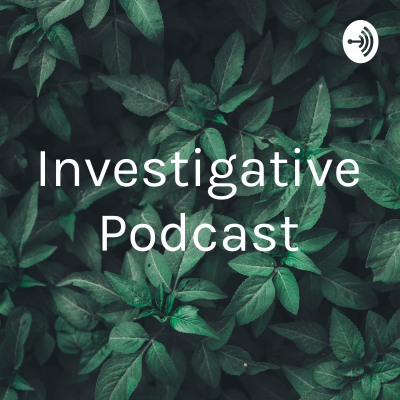 episode Investigative Podcast artwork