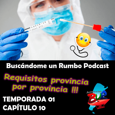 episode Ya tenemos los requisitos provincia por provincia!!! artwork