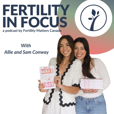 episode Allie and Sam's Journey Through IVF and Advocacy for 2SLGBTQIA+ Families artwork